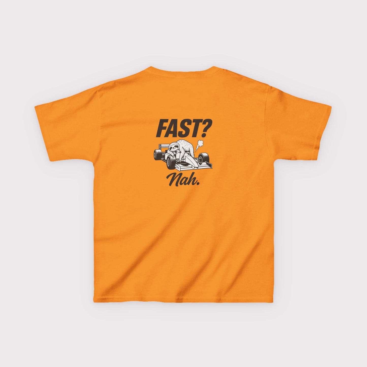Fast? Nah. Kids T-Shirt