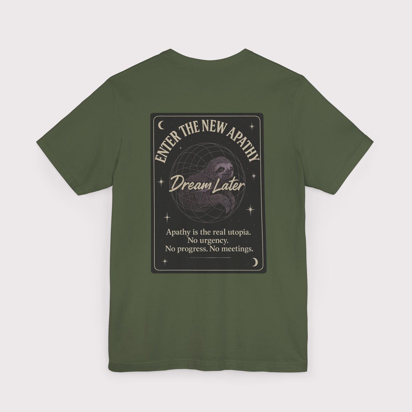 Dream Later T-Shirt