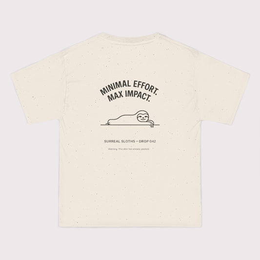 Minimal Effort T-Shirt