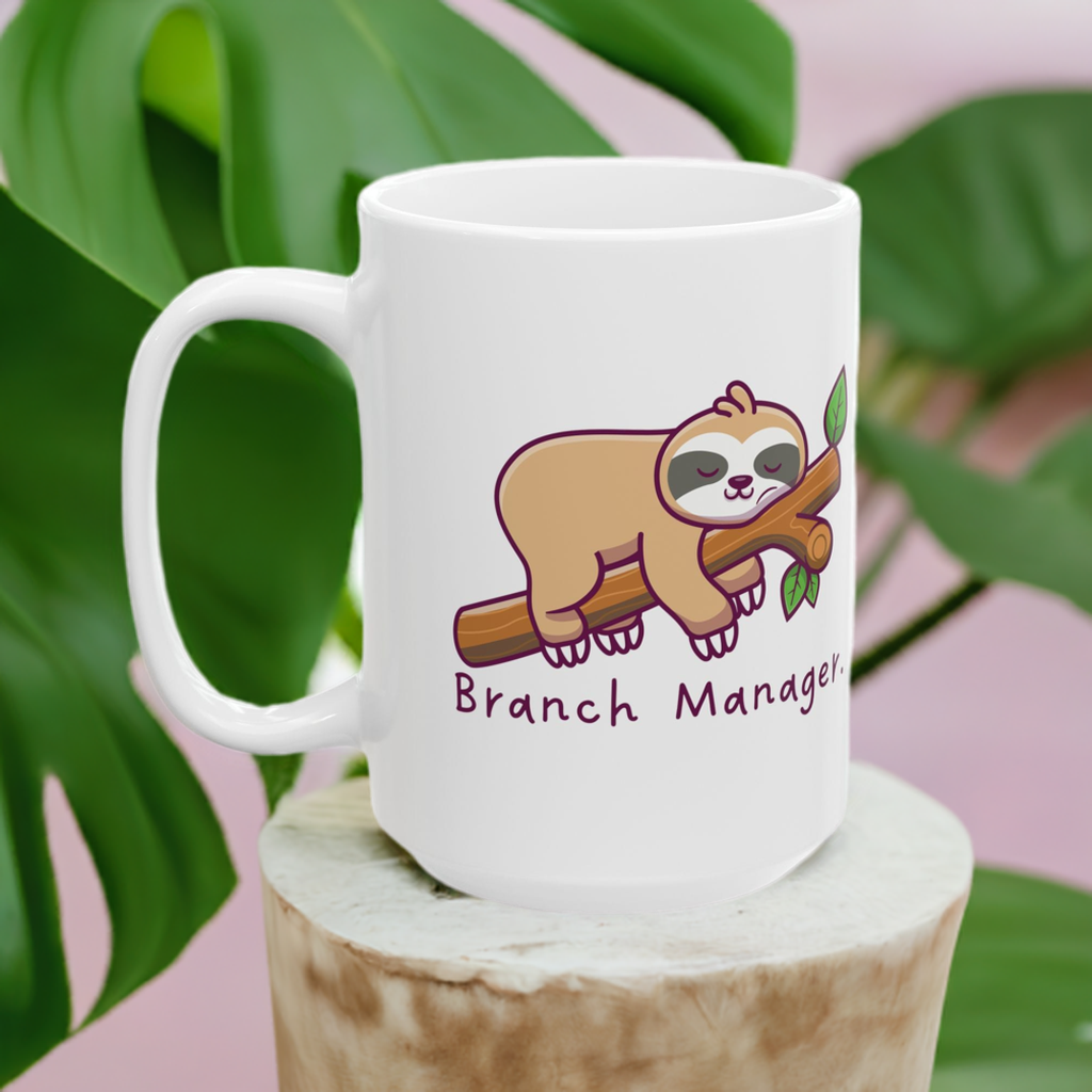 Sloth Mug - Branch Manager.