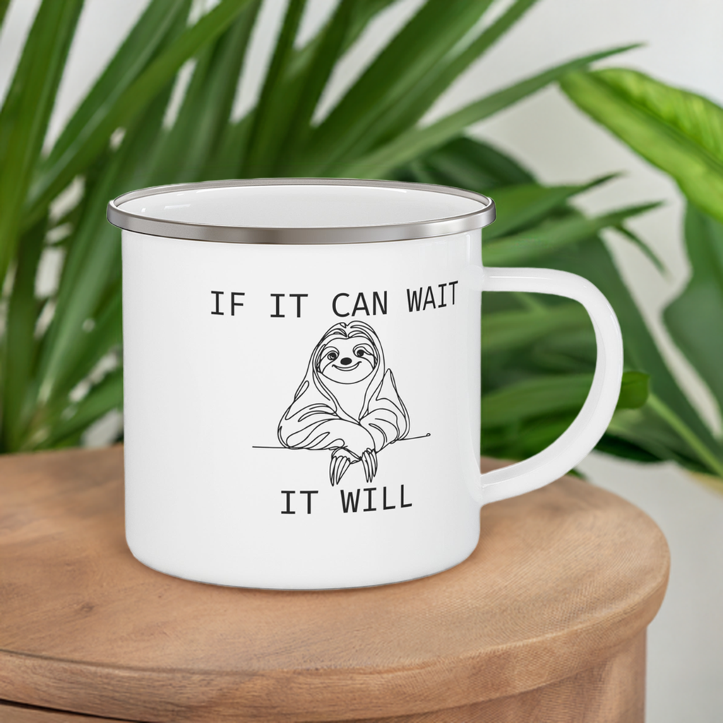 Sloth Enamel Mug – If It Can Wait, It Will
