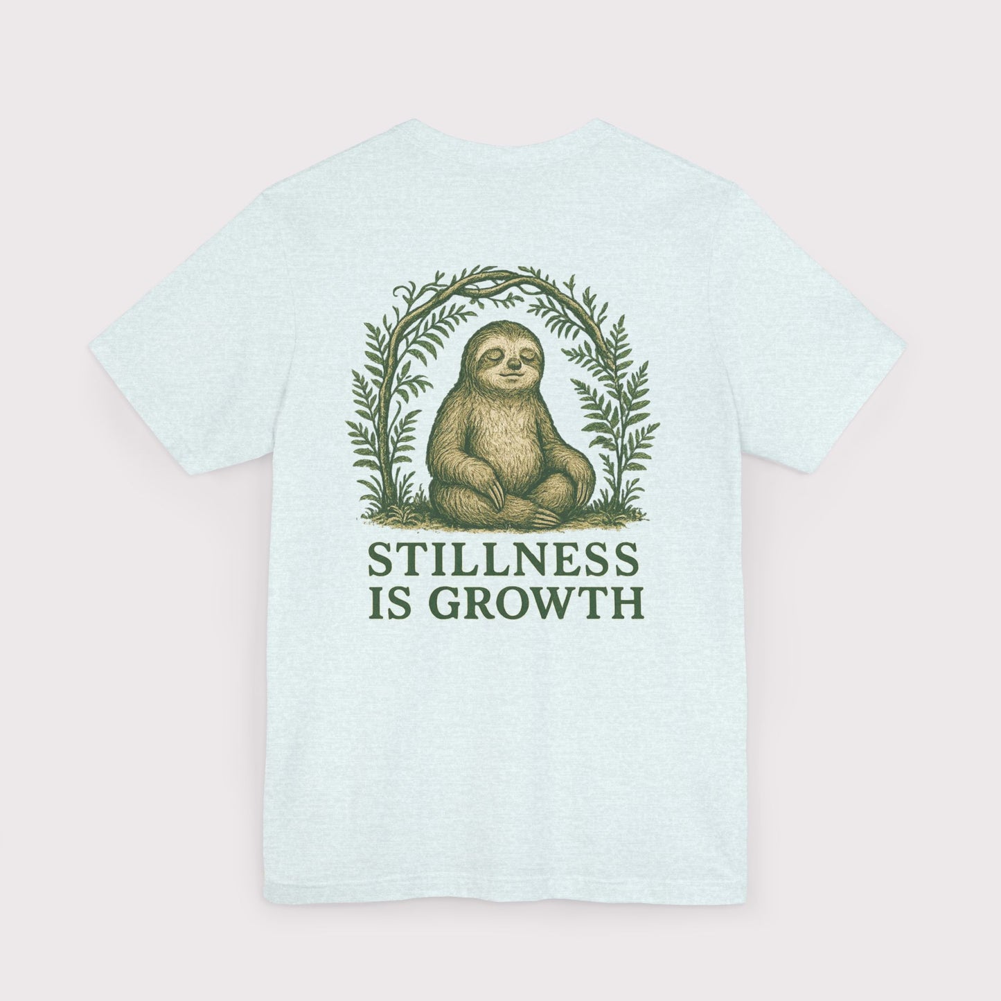 Stillness Is Growth T-Shirt