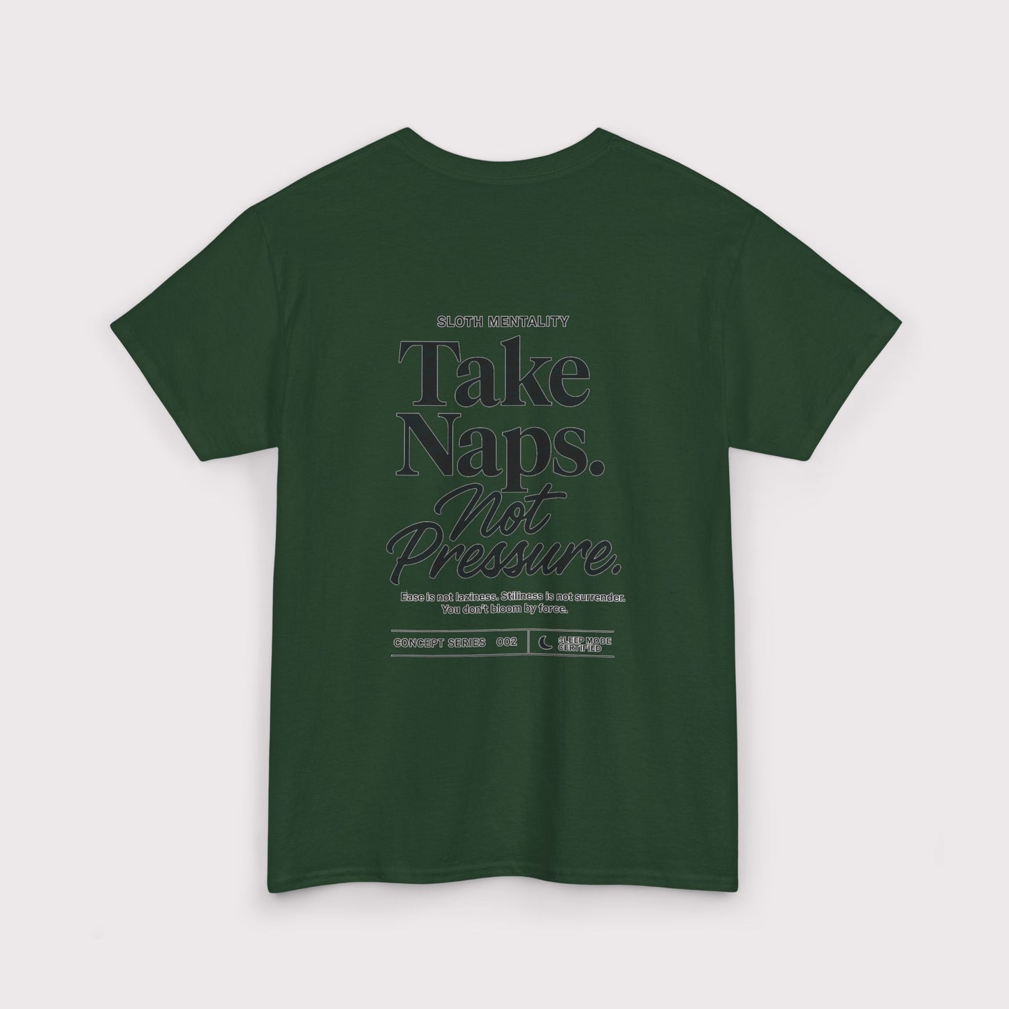 Take Naps Not Pressure T-Shirt