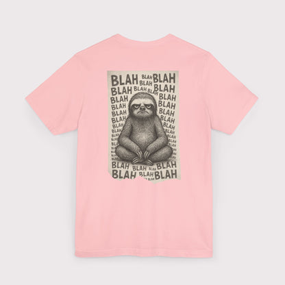 Blah Blah Sloth T-Shirt