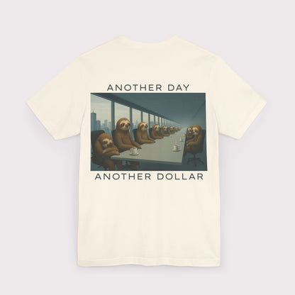 Another Day Another Dollar - Jersey Tee