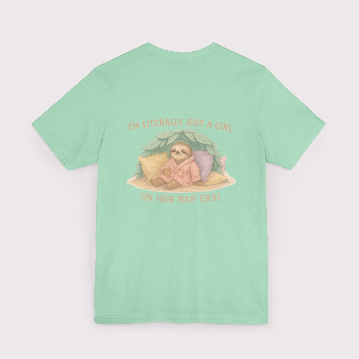 Just a Girl in Her Nap Era T-Shirt