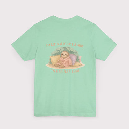 Just a Girl in Her Nap Era T-Shirt