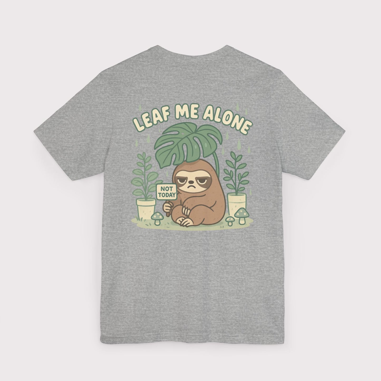Leaf Me Alone T-Shirt