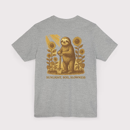Sunlight, Soil, Slowness T-Shirt