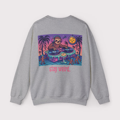 Stay Weird - Crewneck