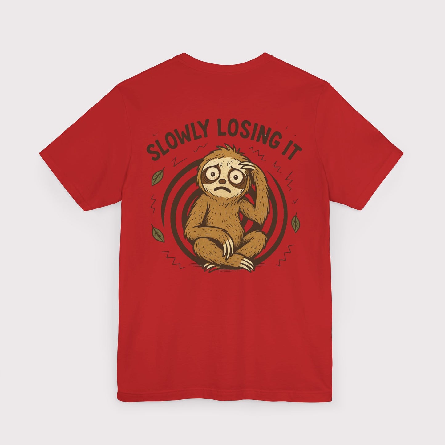 Slowly Losing It Sloth T-Shirt