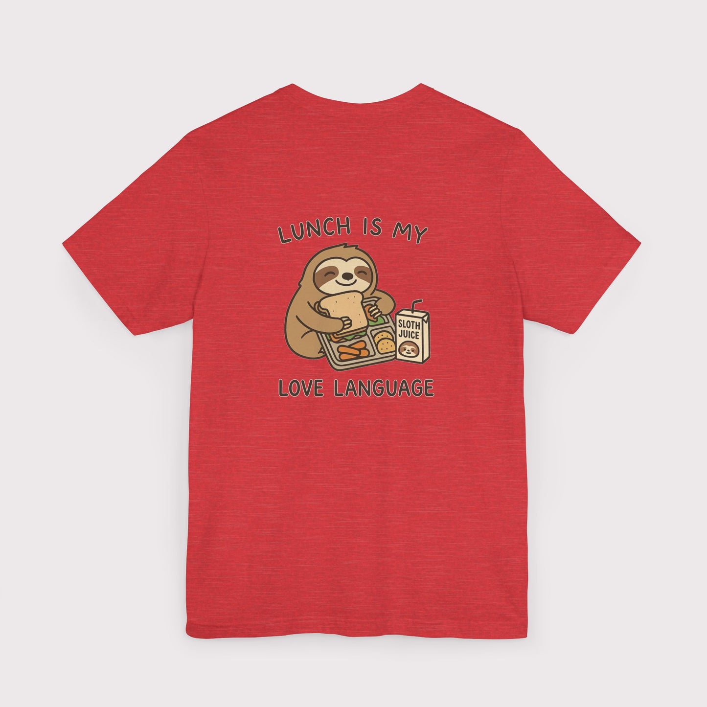 Lunch Is My Love Language T-Shirt