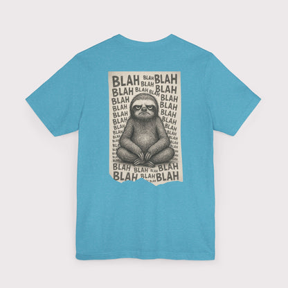 Blah Blah Sloth T-Shirt