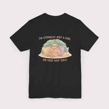Just a Girl in Her Nap Era T-Shirt