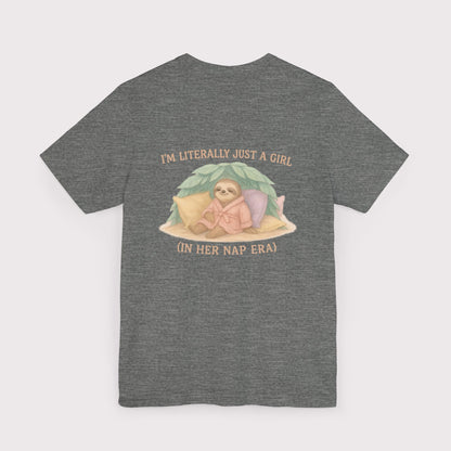 Just a Girl in Her Nap Era T-Shirt