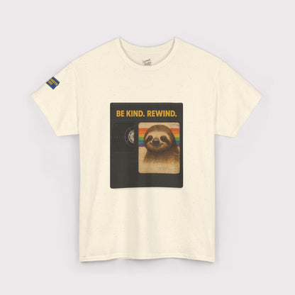 Be Kind Rewind Sloth T-Shirt