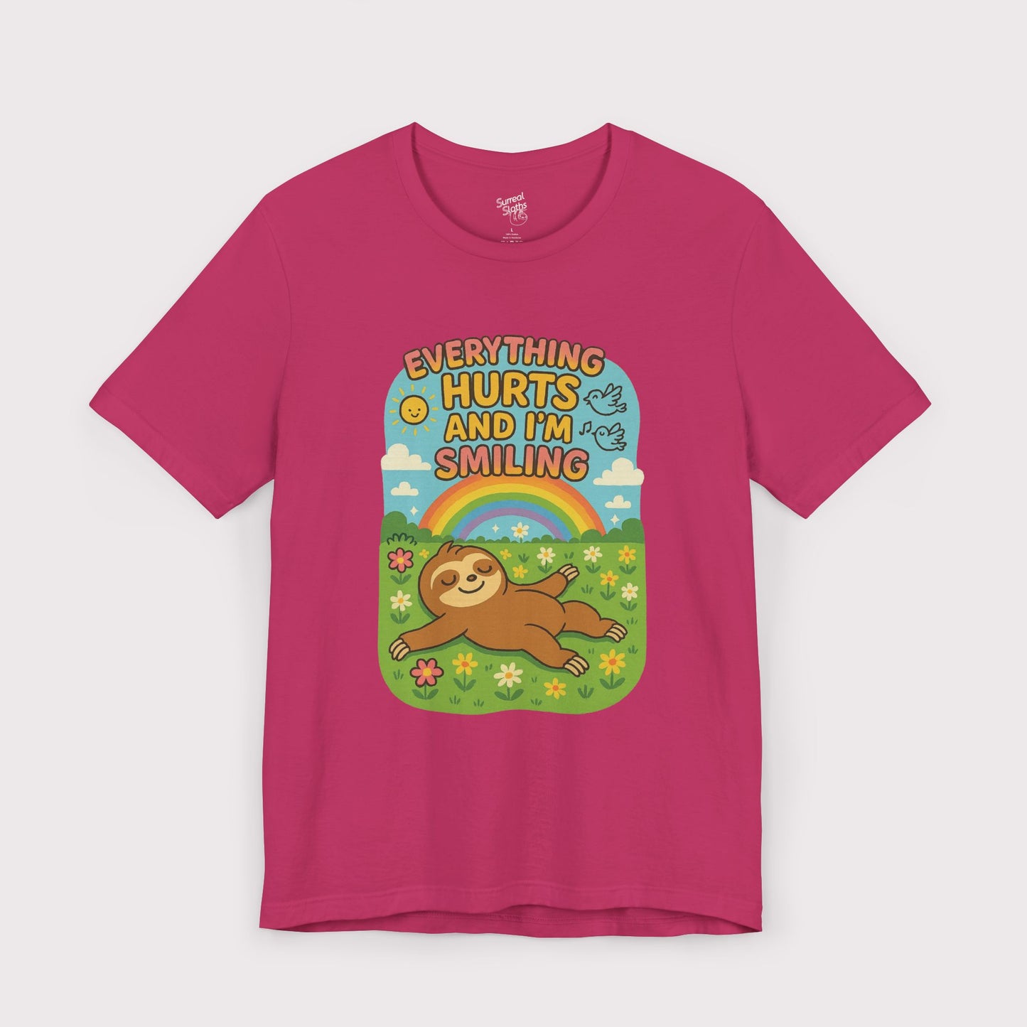 Everything Hurts and I'm Smiling T-Shirt