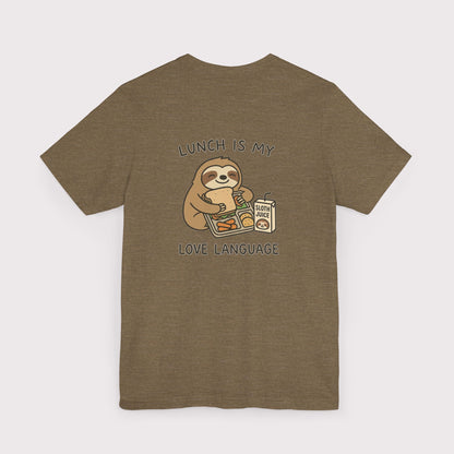 Lunch Is My Love Language T-Shirt