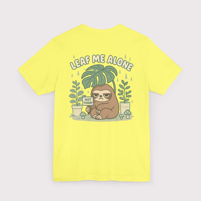 Leaf Me Alone T-Shirt