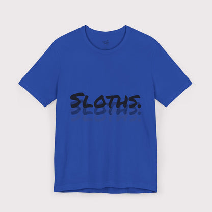 “Sloths Sloths Sloths” - Jersey Tee