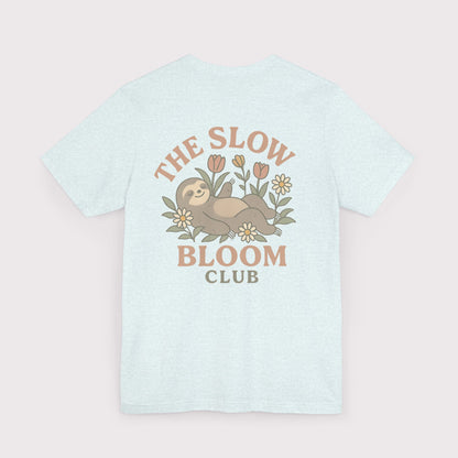 The Slow Bloom Club T-Shirt