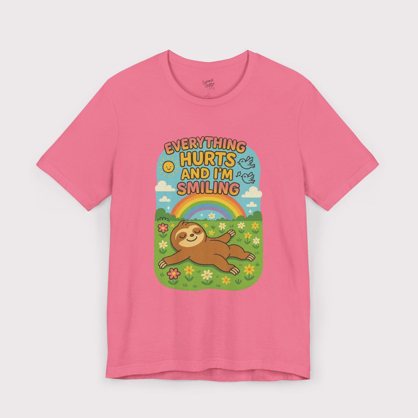 Everything Hurts and I'm Smiling T-Shirt
