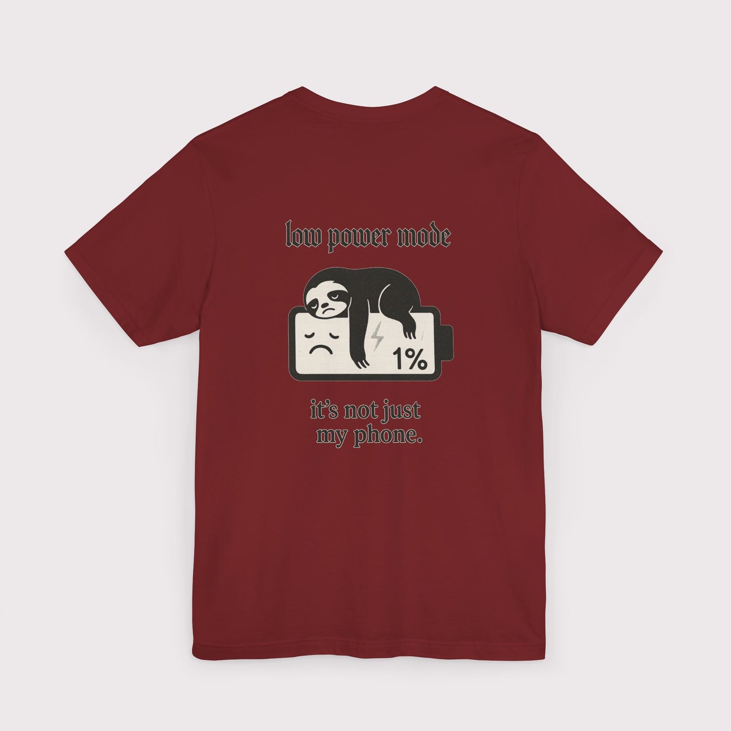 Low Power Mode T-Shirt