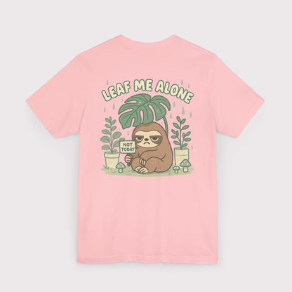 Leaf Me Alone T-Shirt