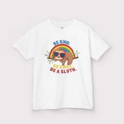 “Be Kind. Be Chill. Be a Sloth.” Kids Tee