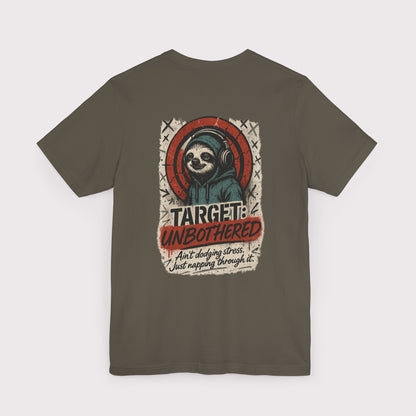 Target: Unbothered T-Shirt