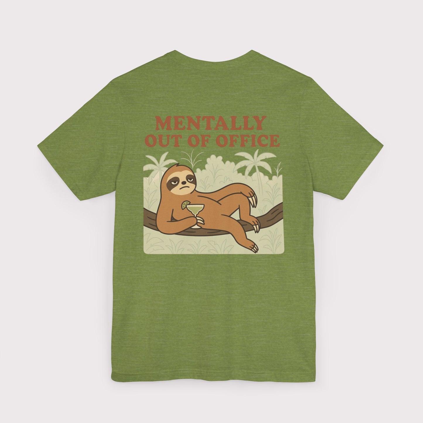 Mentally Out of Office T-Shirt