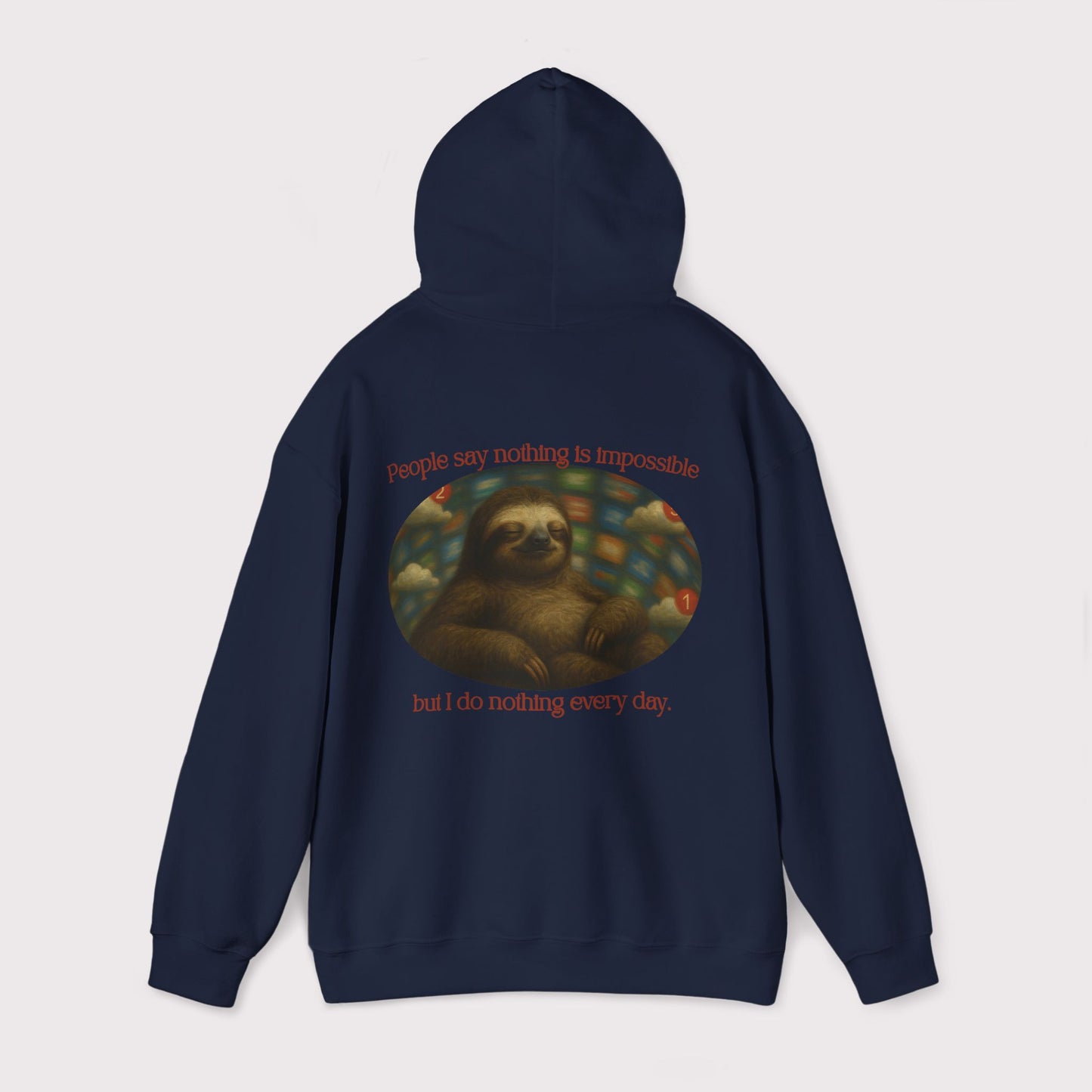 Do Nothing Every Day Sloth Hoodie