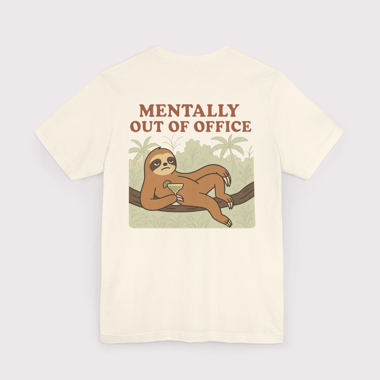 Mentally Out of Office T-Shirt