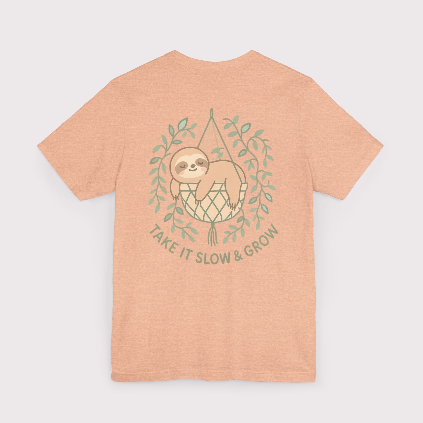 Take It Slow & Grow T-Shirt