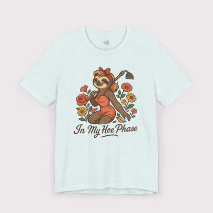 In My Hoe Phase T-Shirt