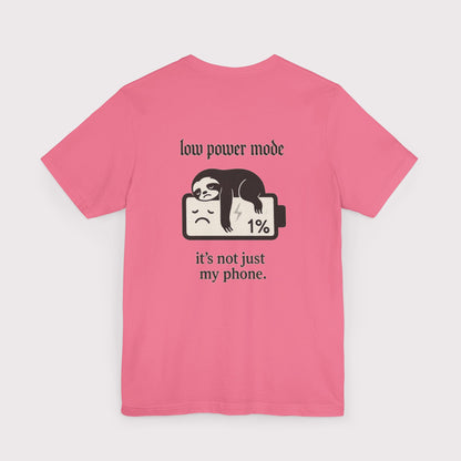 Low Power Mode T-Shirt