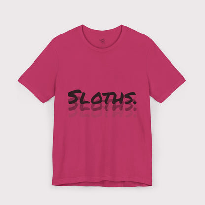 “Sloths Sloths Sloths” - Jersey Tee
