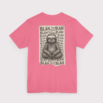 Blah Blah Sloth T-Shirt