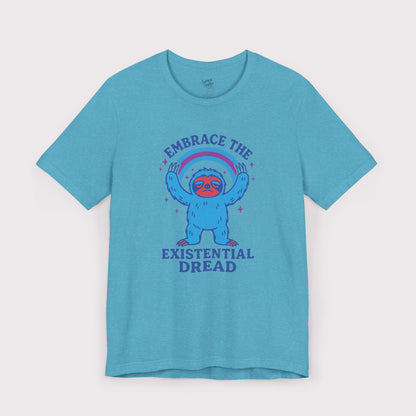 Embrace the Existential Dread T-Shirt