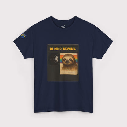 Be Kind Rewind Sloth T-Shirt