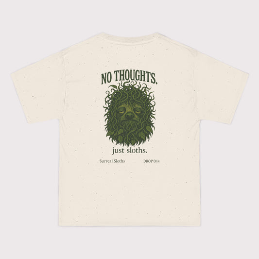 No Thoughts, Just Sloths T-Shirt