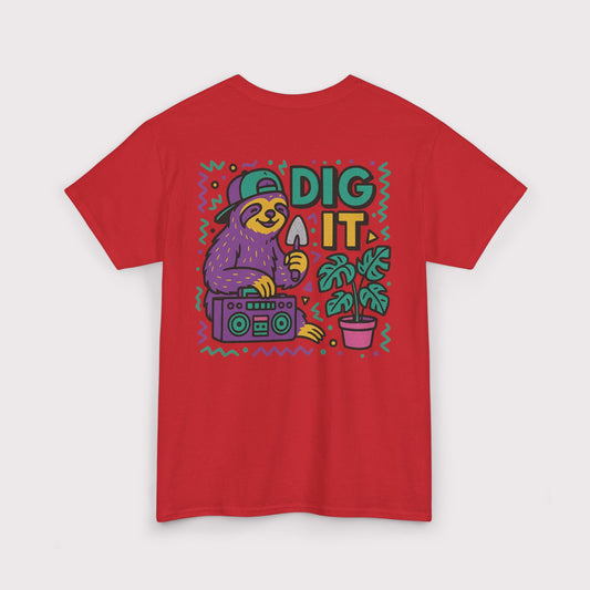 Dig It T-Shirt