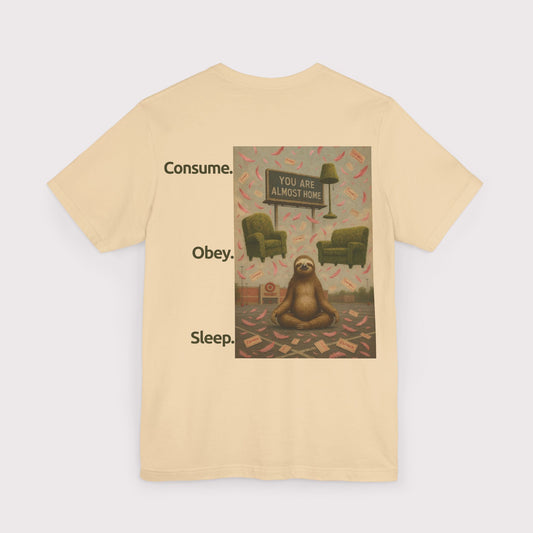 Consume. Obey. Sleep. - Jersey Tee