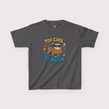 “Too Cool to Rush” Kids Tee