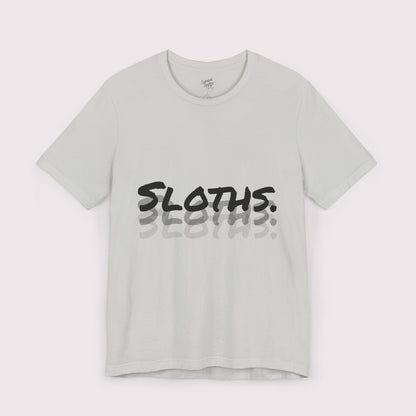 “Sloths Sloths Sloths” - Jersey Tee