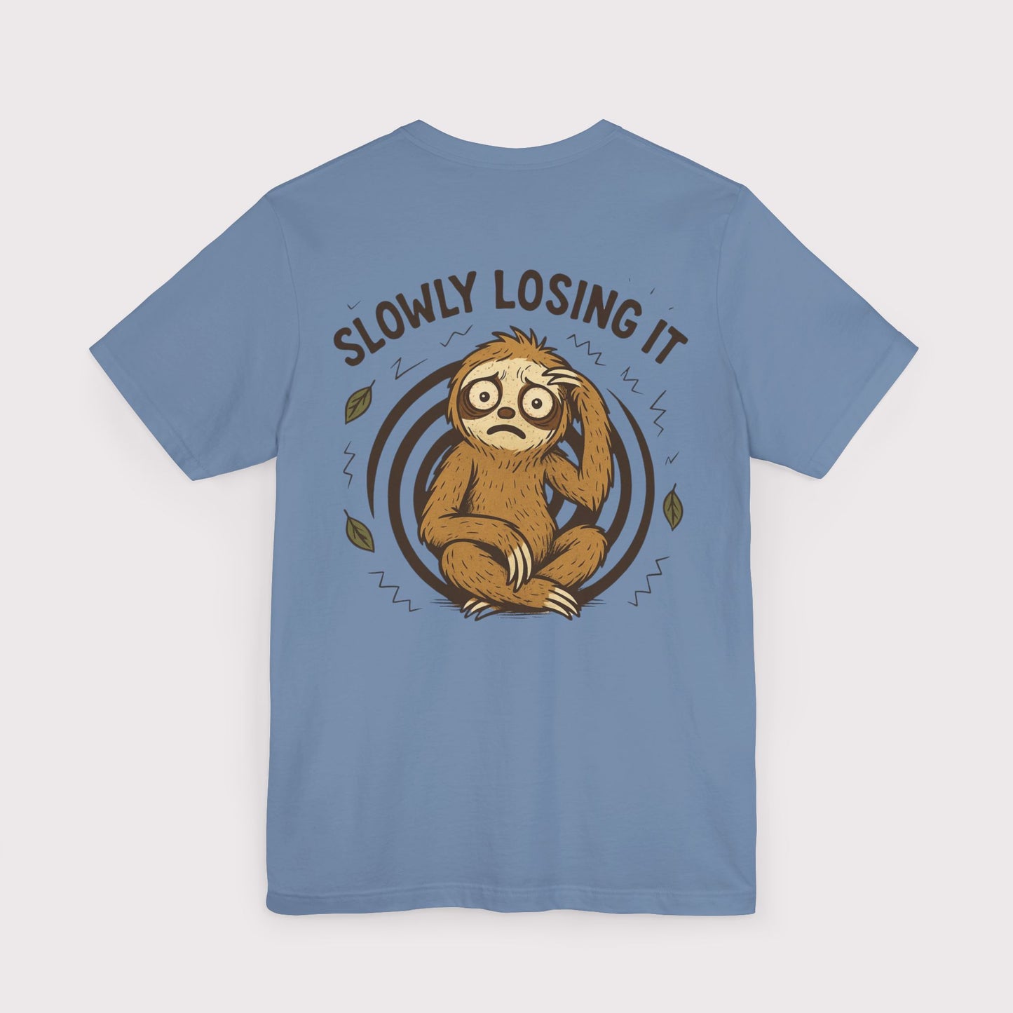 Slowly Losing It Sloth T-Shirt