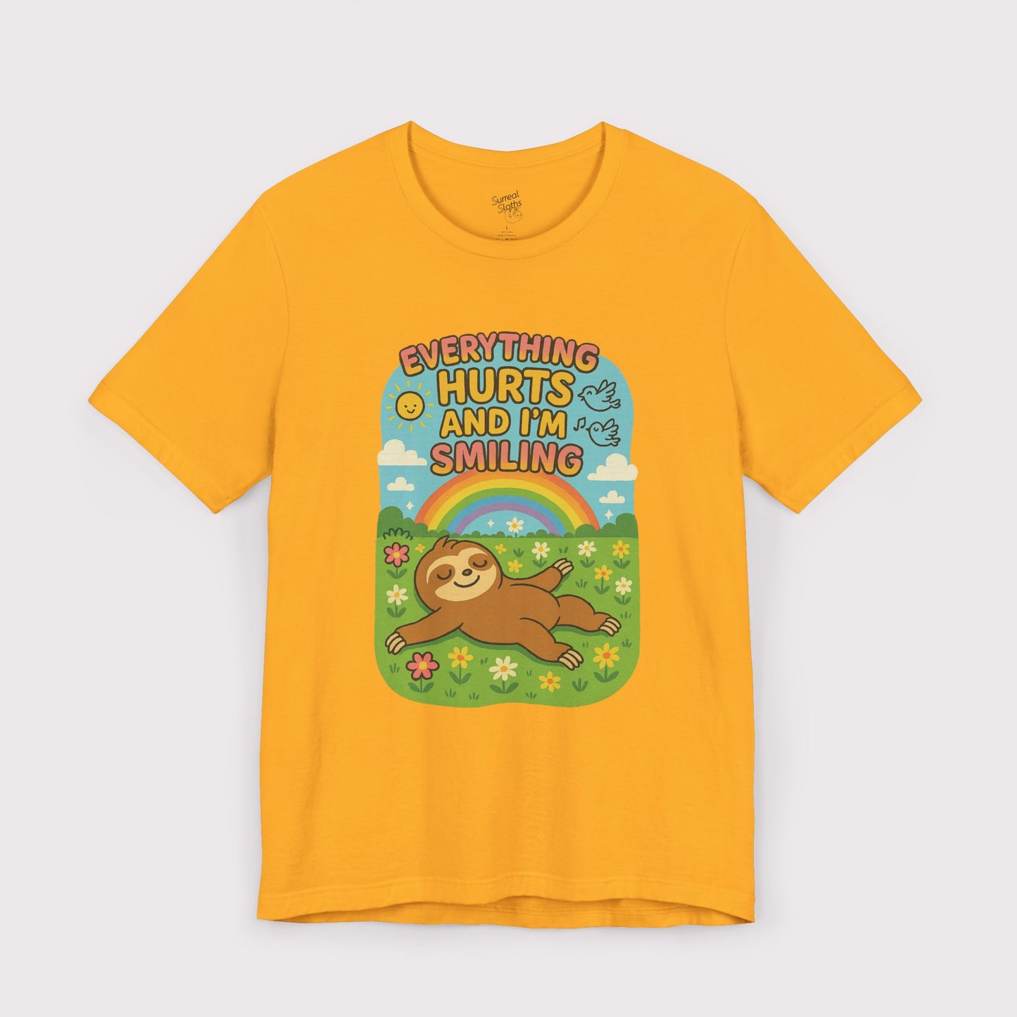Everything Hurts and I'm Smiling T-Shirt