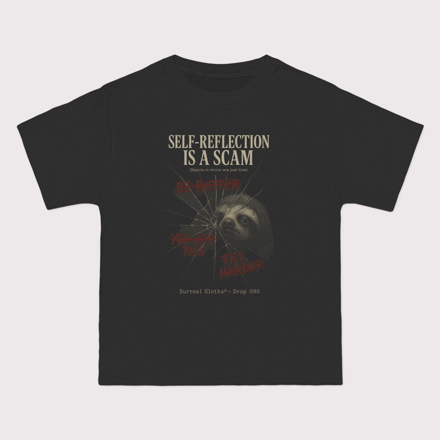 Self-Reflection Is a Scam T-Shirt