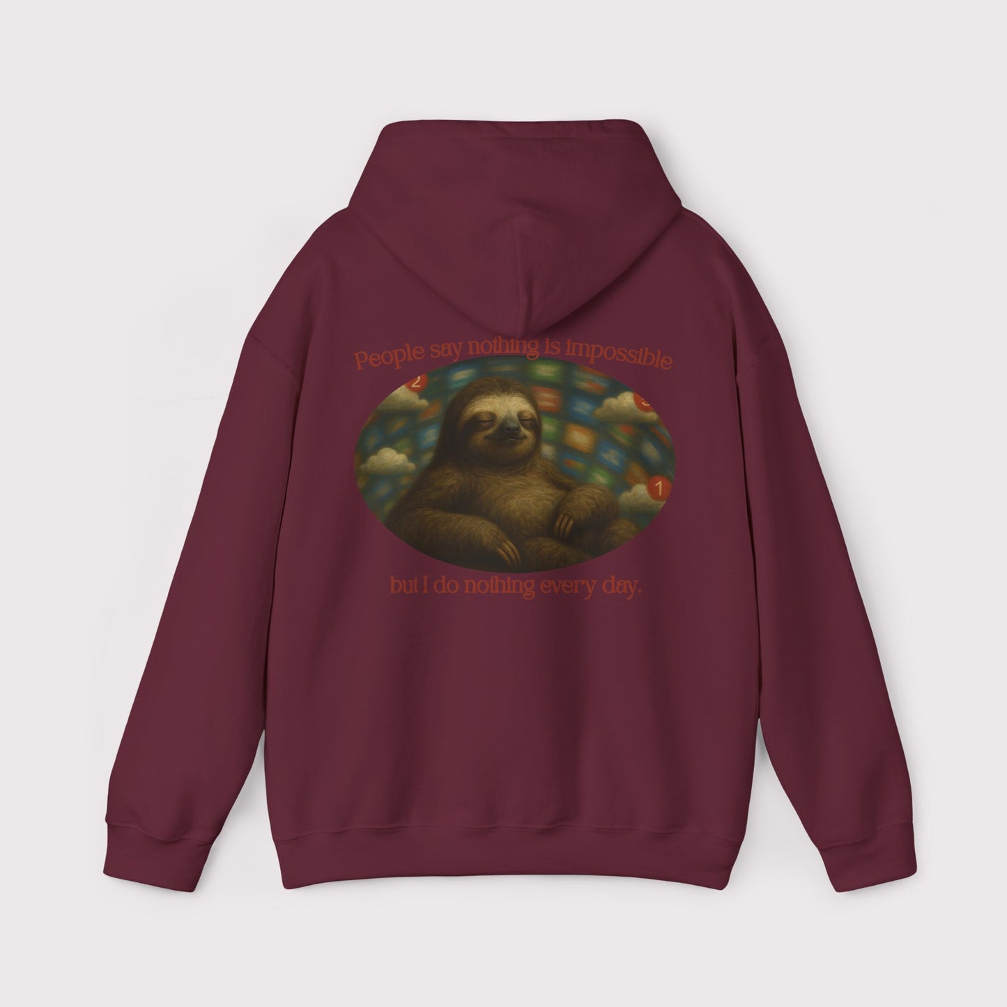 Do Nothing Every Day Sloth Hoodie