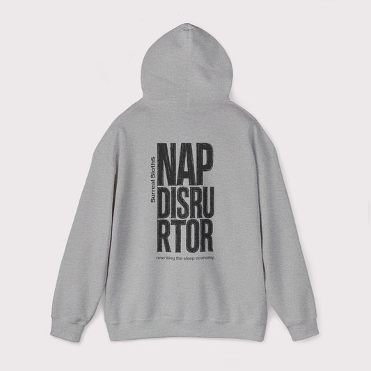 Nap Disruptor Hoodie